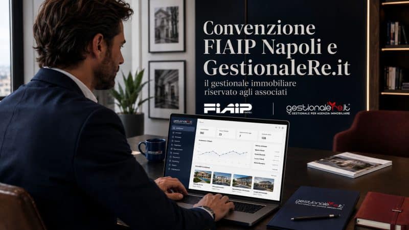 Convenzione FIAIP Napoli e GestionaleRe.it: il gestionale immobiliare riservato agli associati